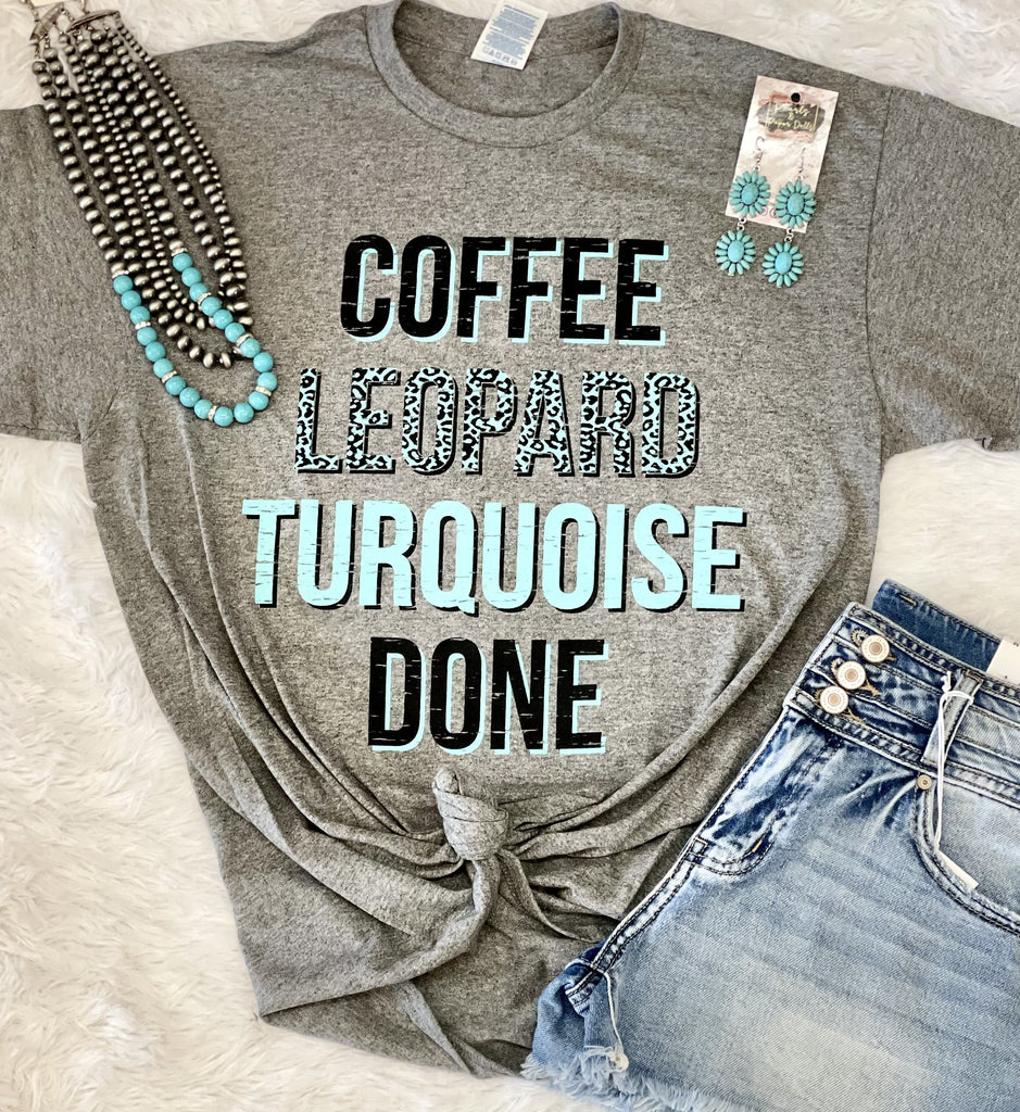 Coffee Leopard Turquoise Done Tee