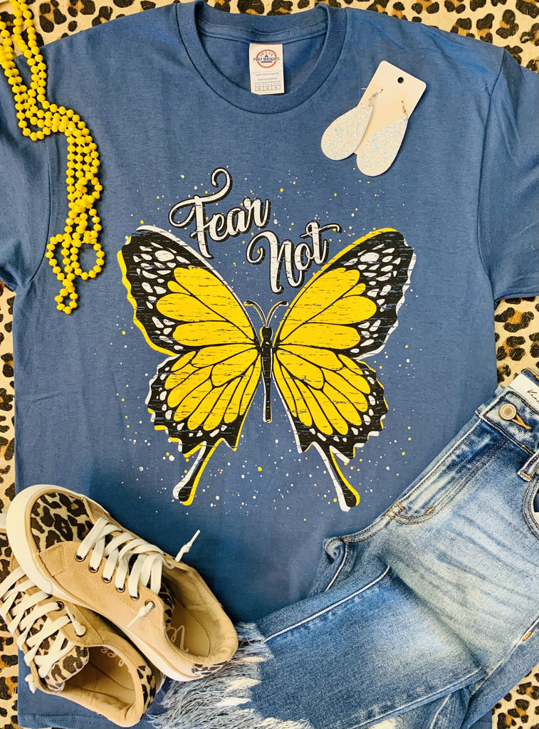 Fear Not Butterfly Tee