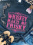 Whiskey Makes Me Friskey